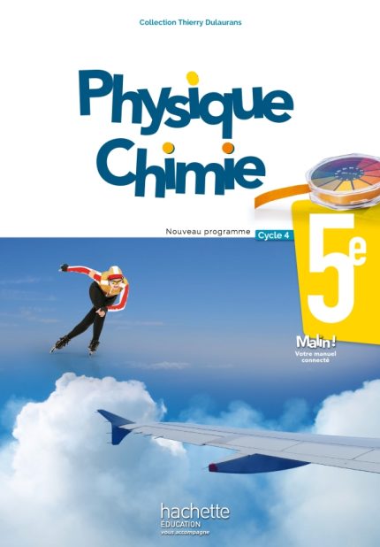 PHYSIQUE-CHIMIE CYCLE 4 / 5E - LIVRE ELEVE - ED. 2017 - THIE