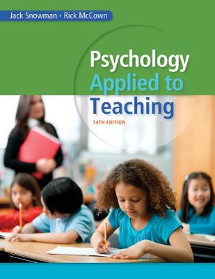 PLYCHOLOGY APPLIED TO TEACHING 14TH ED - JACK SNOWMAN-RICK M