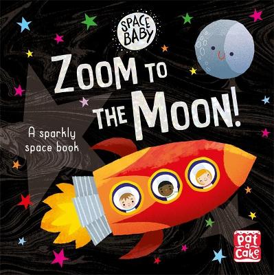 SPACE BABY: ZOOM TO THE MOON! HC BBK - PAT-A-CAKE-KAT UNO