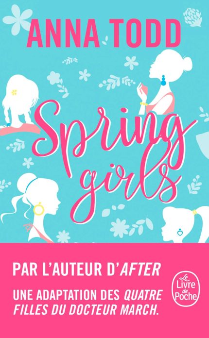 SPRING GIRLS - ANNA TODD