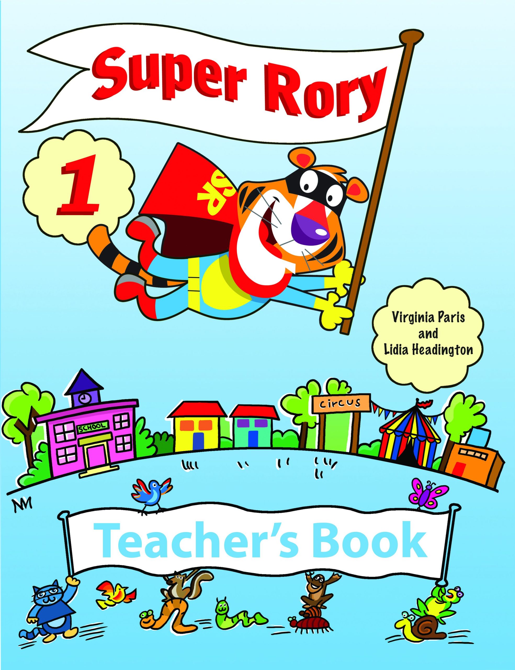 SUPER RORY 1 TCHRS - VIRGINIA PARIS LIDIA HEADINGTON