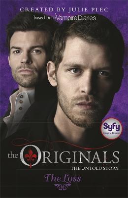 THE-ORIGINALS-2-THE-LOSS-PB-JULIE-PLEC.jpg THE ORIGINALS 2: THE LOSS PB - JULIE PLEC
