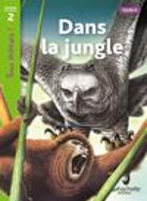 TOUS LECTEURS! 2: DANS LA JUNGLE CYCLE 2 PB - DENISE RYAN-LU