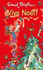 VIVE NOEL !  POCHE - ENID BLYTON