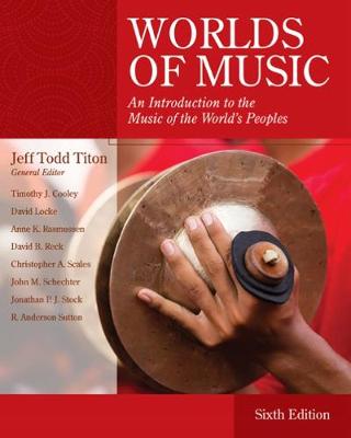 WORLDS OF MUSIC : AN INTRODUCTION TO THE MUSIC OF THE WORLDS