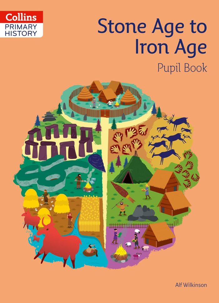 Stone Age to Iron Age Pupil Book Stone Age to Iron Age Pupil Book