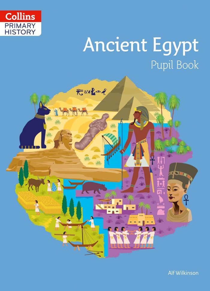 Primary History – Ancient Egypt Pupil Book Primary History – Ancient Egypt Pupil Book