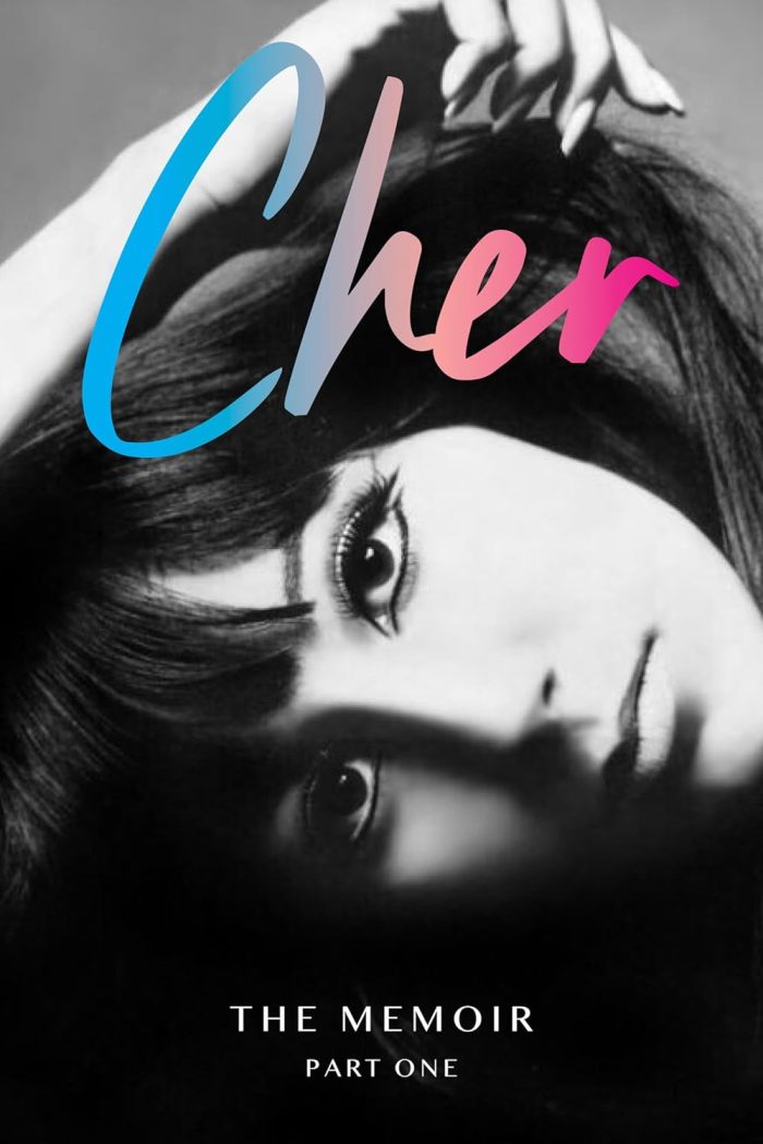 Cher: The memoir part One Cher: The memoir part One