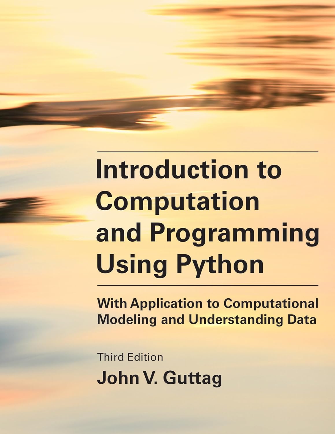 Introduction to Computation and Programming Using Python third edition