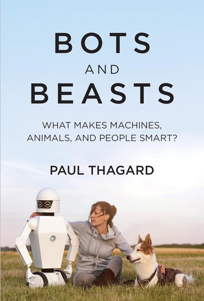 Bots and Beasts: What Makes Machines, Animals, and People Smart? Bots and Beasts: What Makes Machines, Animals, and People Smart?