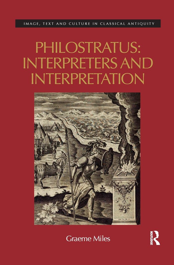 Philostratus: Interpreters and Interpretation: Interpreters and Interpretation Philostratus: Interpreters and Interpretation: Interpreters and Interpretation