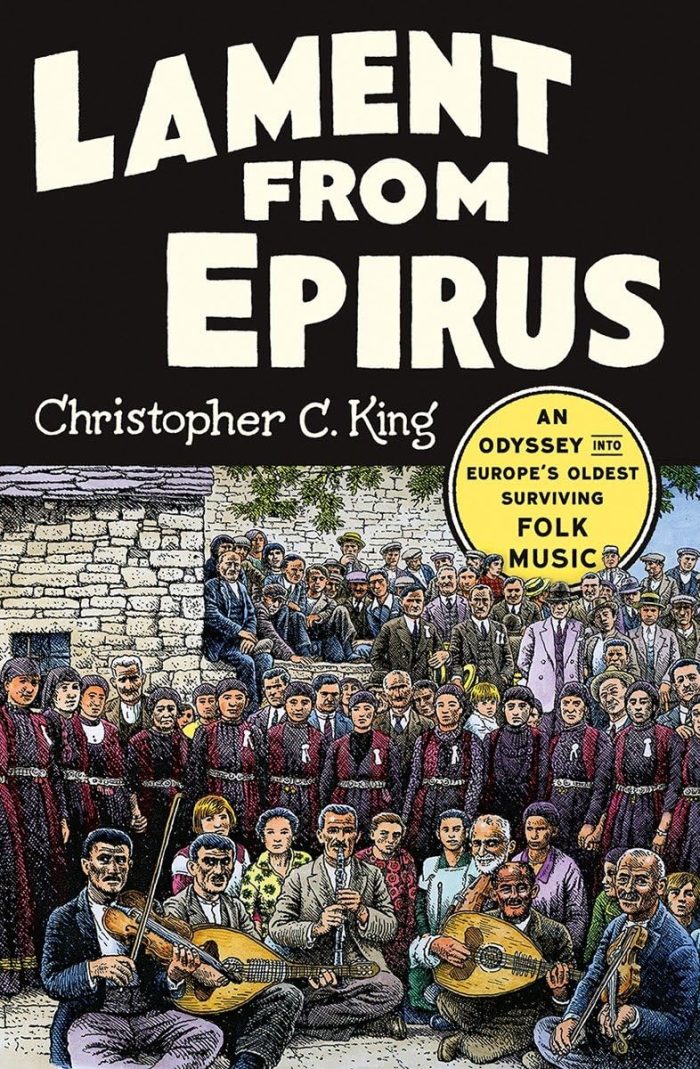 Lament from Epirus: An Odyssey into Europe's Oldest Surviving Folk Music (hardcover) Lament from Epirus: An Odyssey into Europe's Oldest Surviving Folk Music (hardcover)
