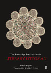 Routledge Introduction to Literary Ottoman