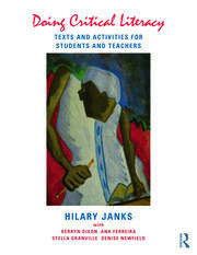 Doing Critical Literacy Texts and Activities for Students and Teachers