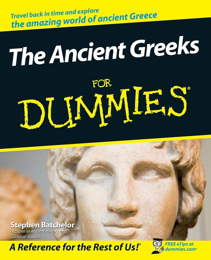 The Ancient Greeks for Dummies The Ancient Greeks for Dummies
