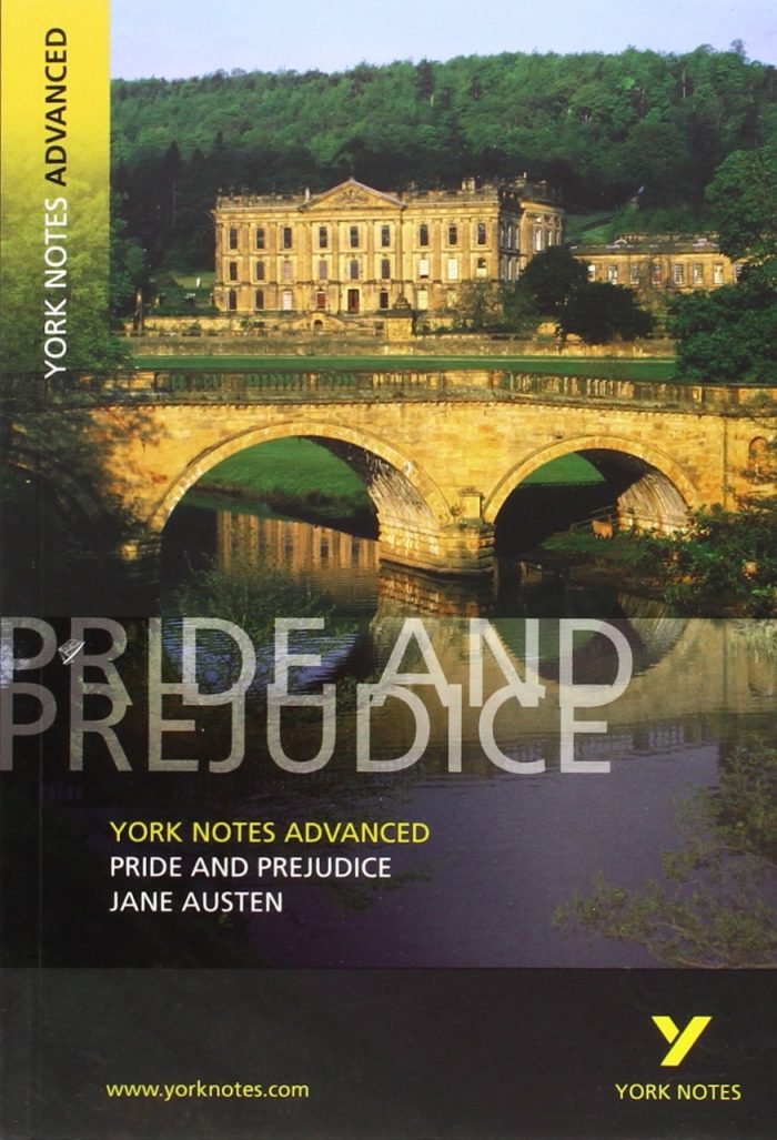 York Notes Advanced: Pride and Prejudice York Notes Advanced: Pride and Prejudice