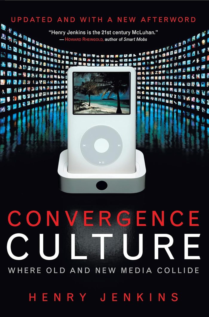 Convergence Culture Where Old and New Media Collide Convergence Culture Where Old and New Media Collide