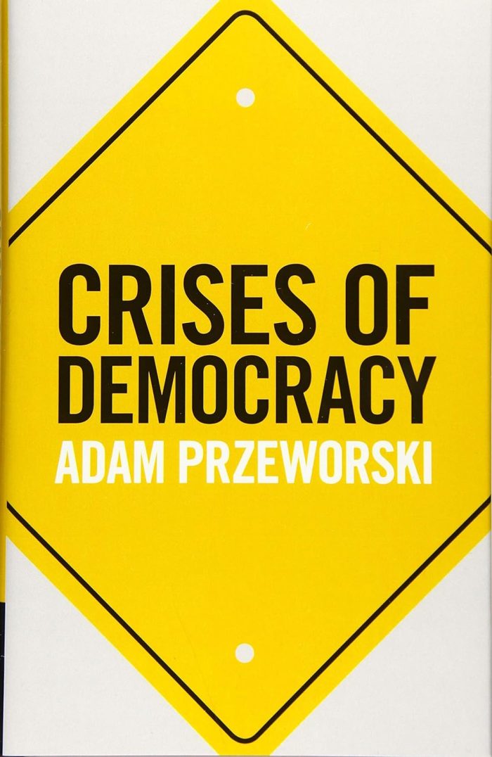 Crises of Democracy Crises of Democracy