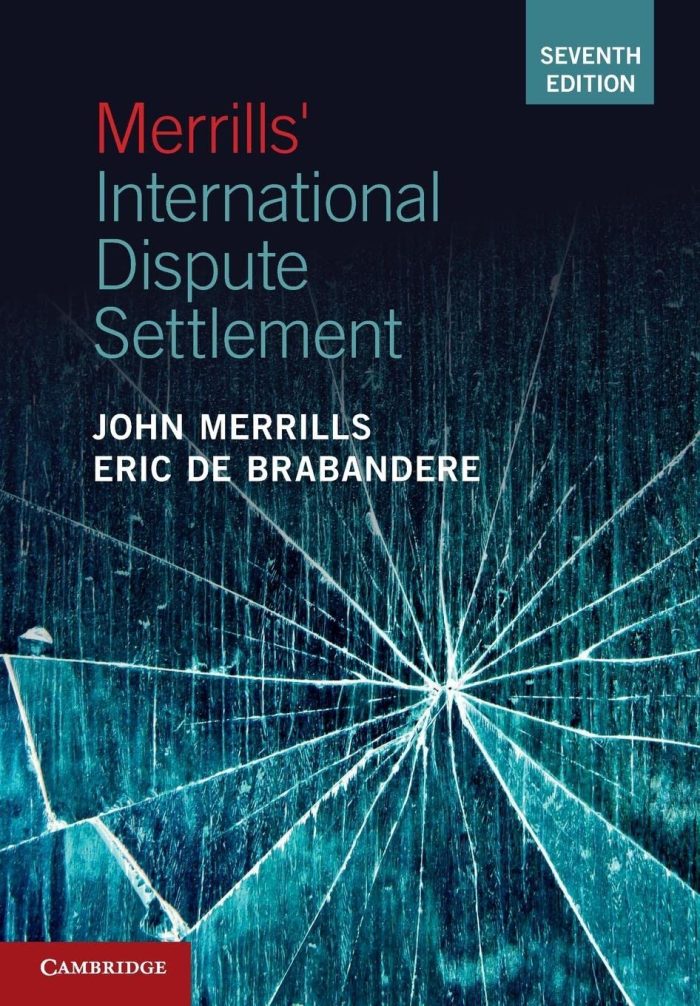 Merrills' International Dispute Settlement Merrills' International Dispute Settlement