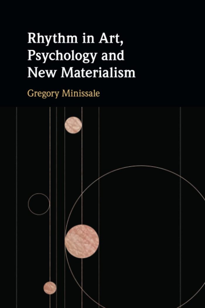 Rhythm in Art, Psychology and New Materialism Rhythm in Art, Psychology and New Materialism