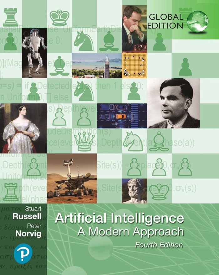 Artificial Intelligence: A Modern Approach, Global Edition Artificial Intelligence: A Modern Approach, Global Edition