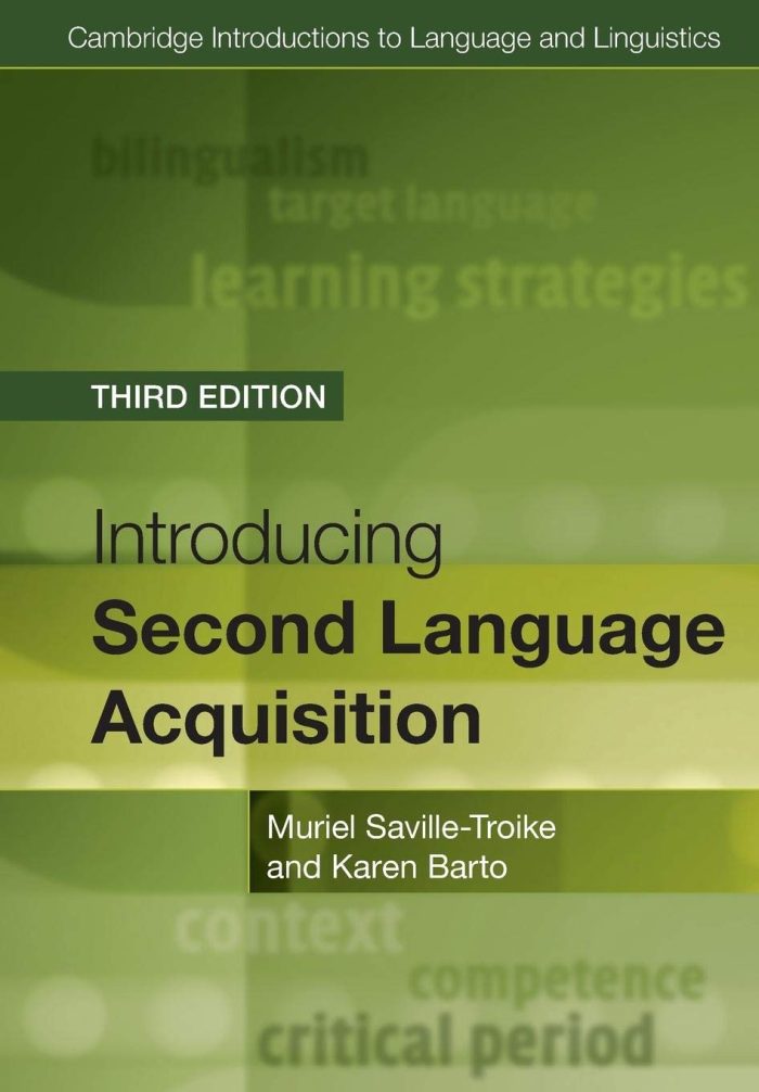 Introducing Second Language Acquisition (Cambridge Introductions to Language and Linguistics) Introducing Second Language Acquisition (Cambridge Introductions to Language and Linguistics)
