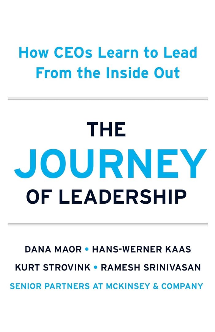 The Journey of Leadership: How CEOs Learn to Lead from the Inside Out (hardcover) The Journey of Leadership: How CEOs Learn to Lead from the Inside Out (hardcover)