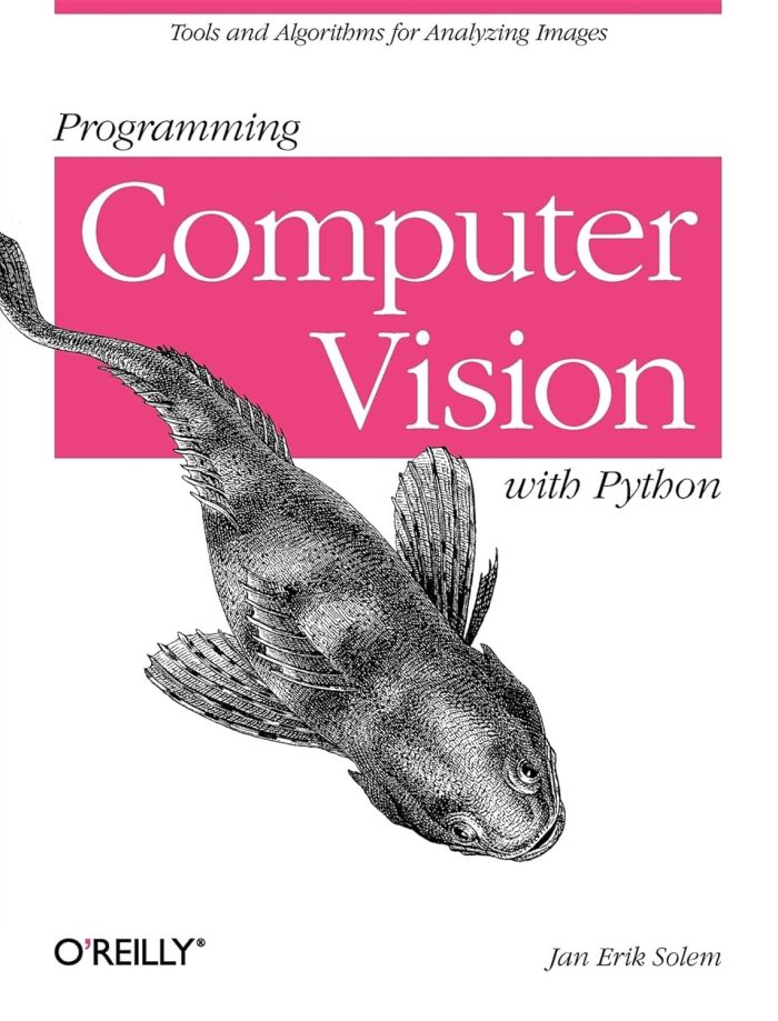 Programming Computer Vision with Python: Tools and algorithms for analyzing images Programming Computer Vision with Python: Tools and algorithms for analyzing images