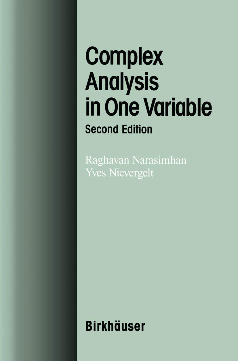 Complex Analysis in One Variable (2nd Edition)