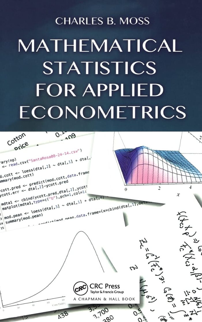 Mathematical Statistics for Applied Econometrics Mathematical Statistics for Applied Econometrics