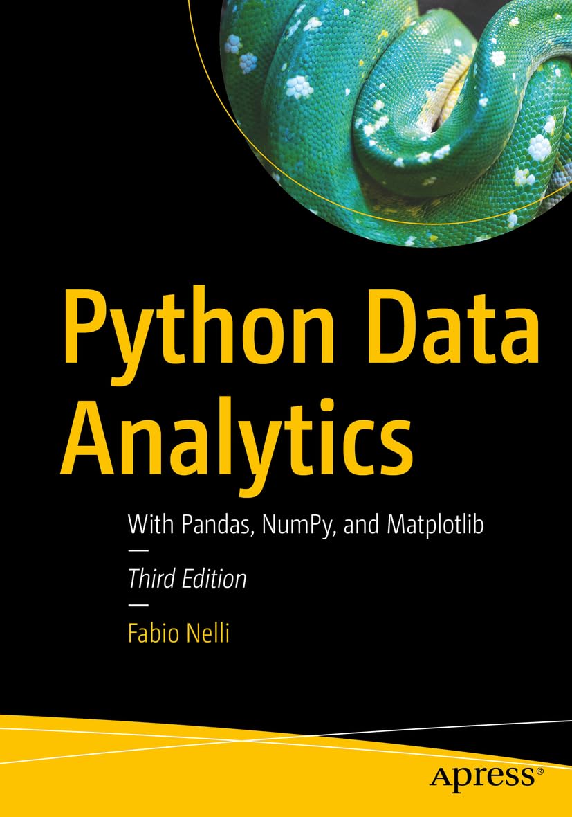 Python Data Analytics: With Pandas, NumPy, and Matplotlib