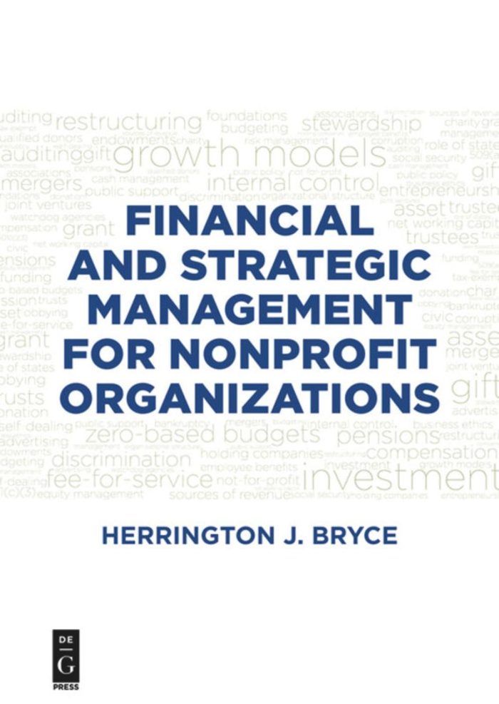 Financial and Strategic Management for Nonprofit Organizations, Fourth Edition Financial and Strategic Management for Nonprofit Organizations, Fourth Edition