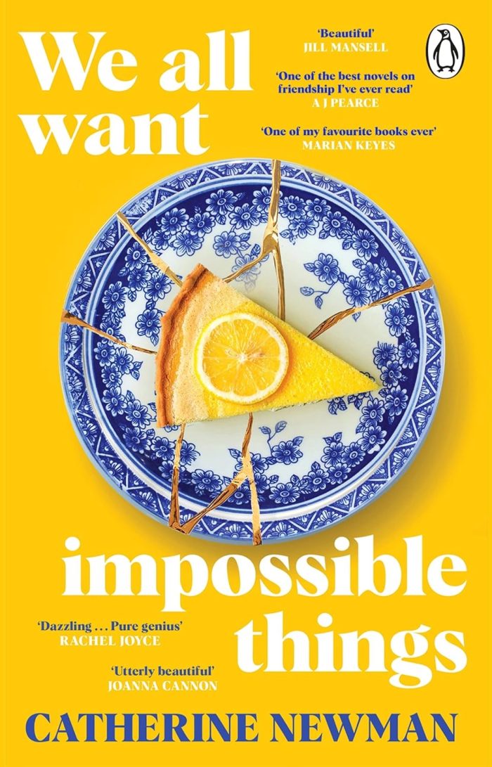We All Want Impossible Things We All Want Impossible Things