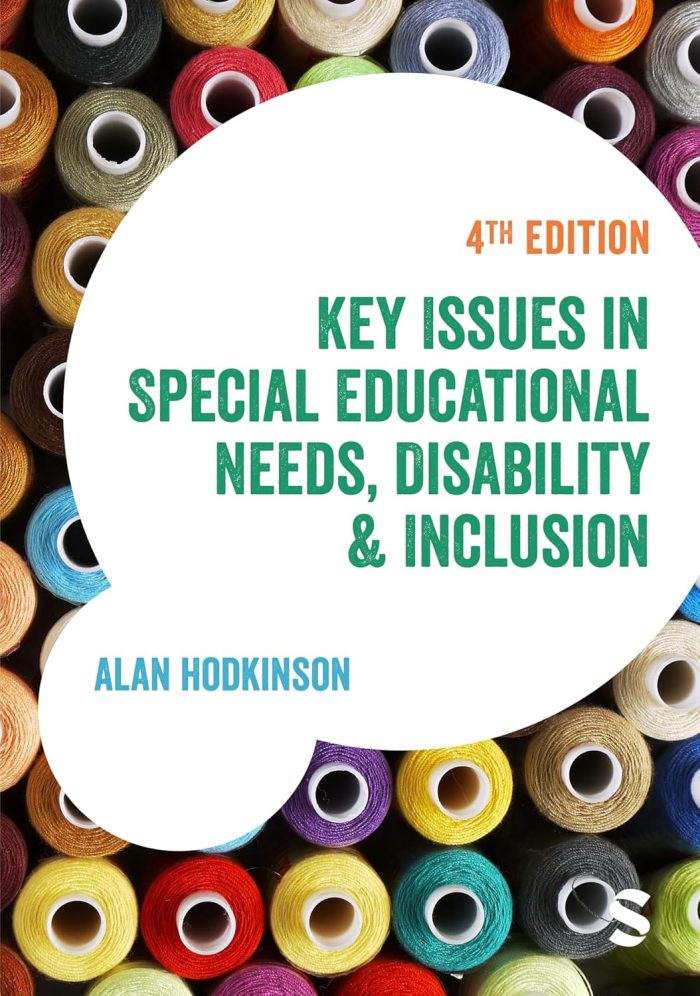 Key Issues in Special Educational Needs, Disability and Inclusion Key Issues in Special Educational Needs, Disability and Inclusion
