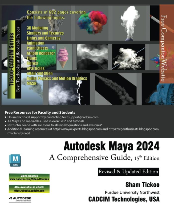 Autodesk Maya 2024: A Comprehensive Guide, 15th Edition Autodesk Maya 2024: A Comprehensive Guide, 15th Edition