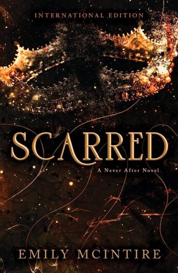 Scarred (Never After Series #2)
