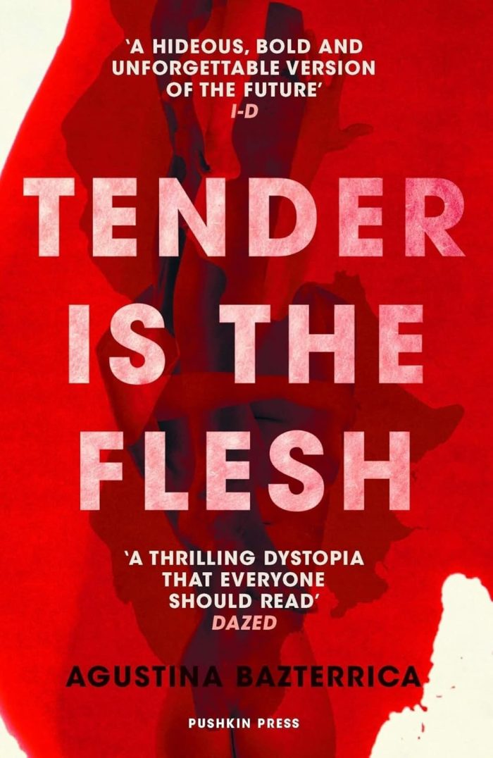 Tender is the Flesh Tender is the Flesh