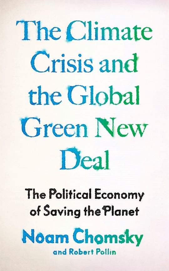 The Climate Crisis and the Global Green New Deal