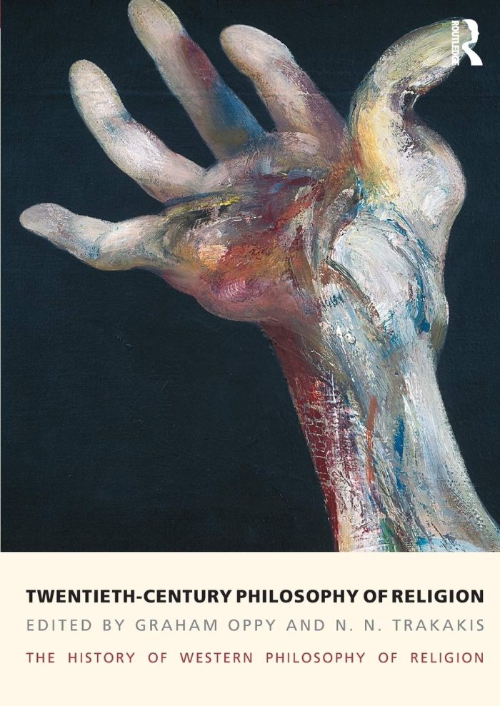 Twentieth-Century Philosophy of Religion: The History of Western Philosophy of Religion Twentieth-Century Philosophy of Religion: The History of Western Philosophy of Religion