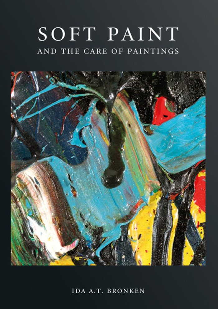 Soft Paint and the Care of Paintings Soft Paint and the Care of Paintings