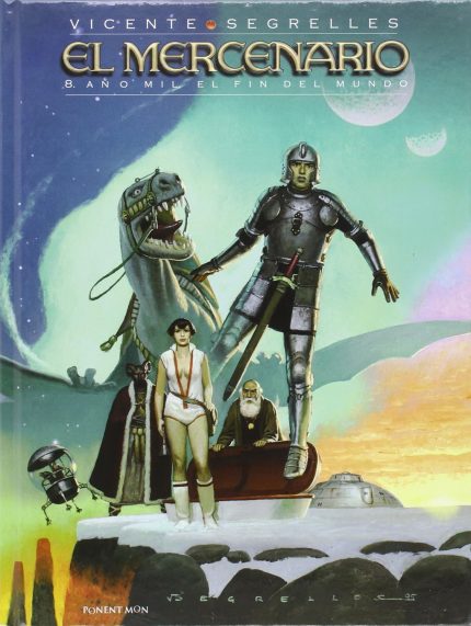 EL MERCENARIO Vol. 8: Ano Mil, El Fin del Mundo
