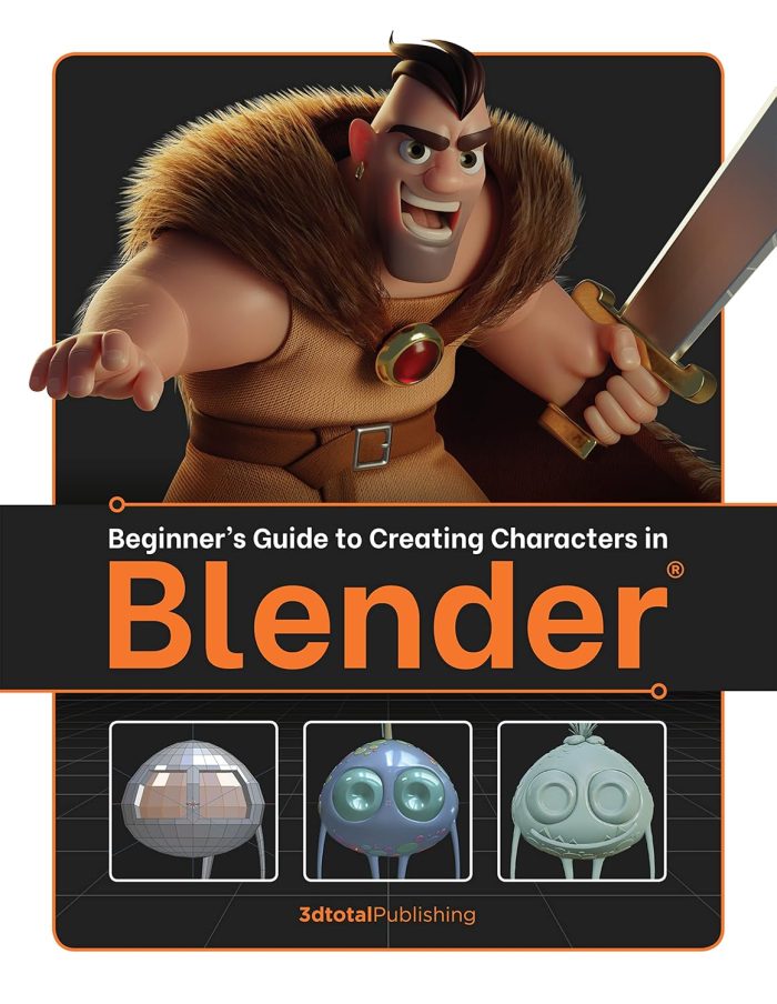 Beginner’s Guide to Creating Characters in Blender Beginner’s Guide to Creating Characters in Blender