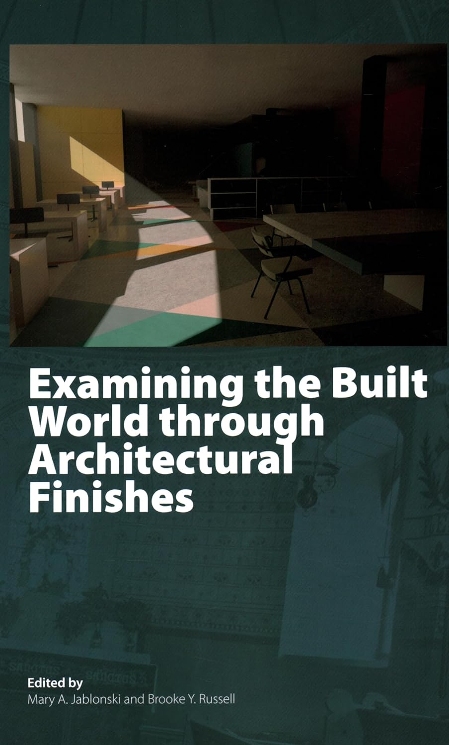 EXAMINING THE BUILT WORLD