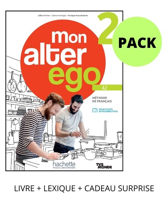 Mon Alter Ego 2 Pack de l'eleve (Livre de l'eleve + Lexique + Test DELF + Cadeau Surprise)