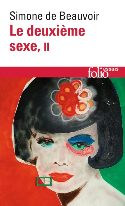 Le Deuxieme Sexe (tome 2)