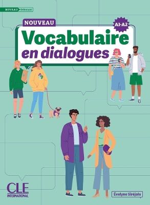 Nouveau Vocabulaire en dialogues - A1/A2 Niveau debutant + Audio