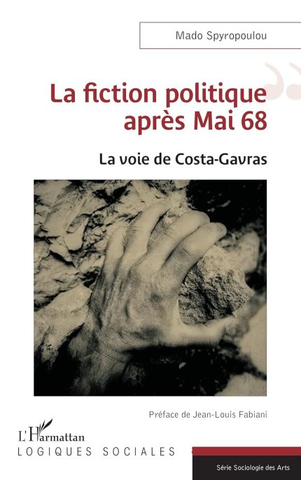 La fiction politique apres Mai 68 La voie de Costa-Gavras