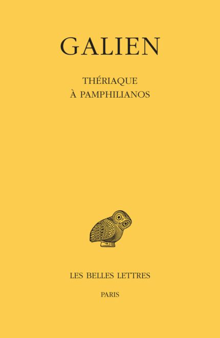 Galien Tome X : Theriaque a Pamphilianos