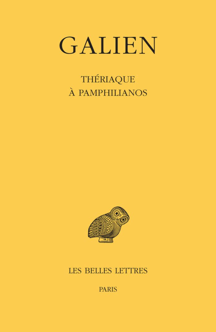 Galien Tome X : Theriaque a Pamphilianos Galien Tome X : Theriaque a Pamphilianos