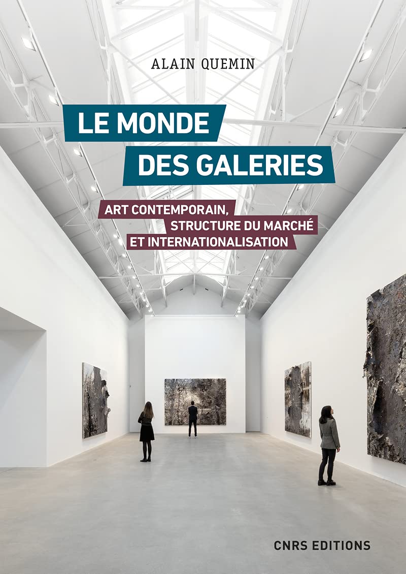Le monde des galeries: Art contemporain structure du nmarche et internationalisation